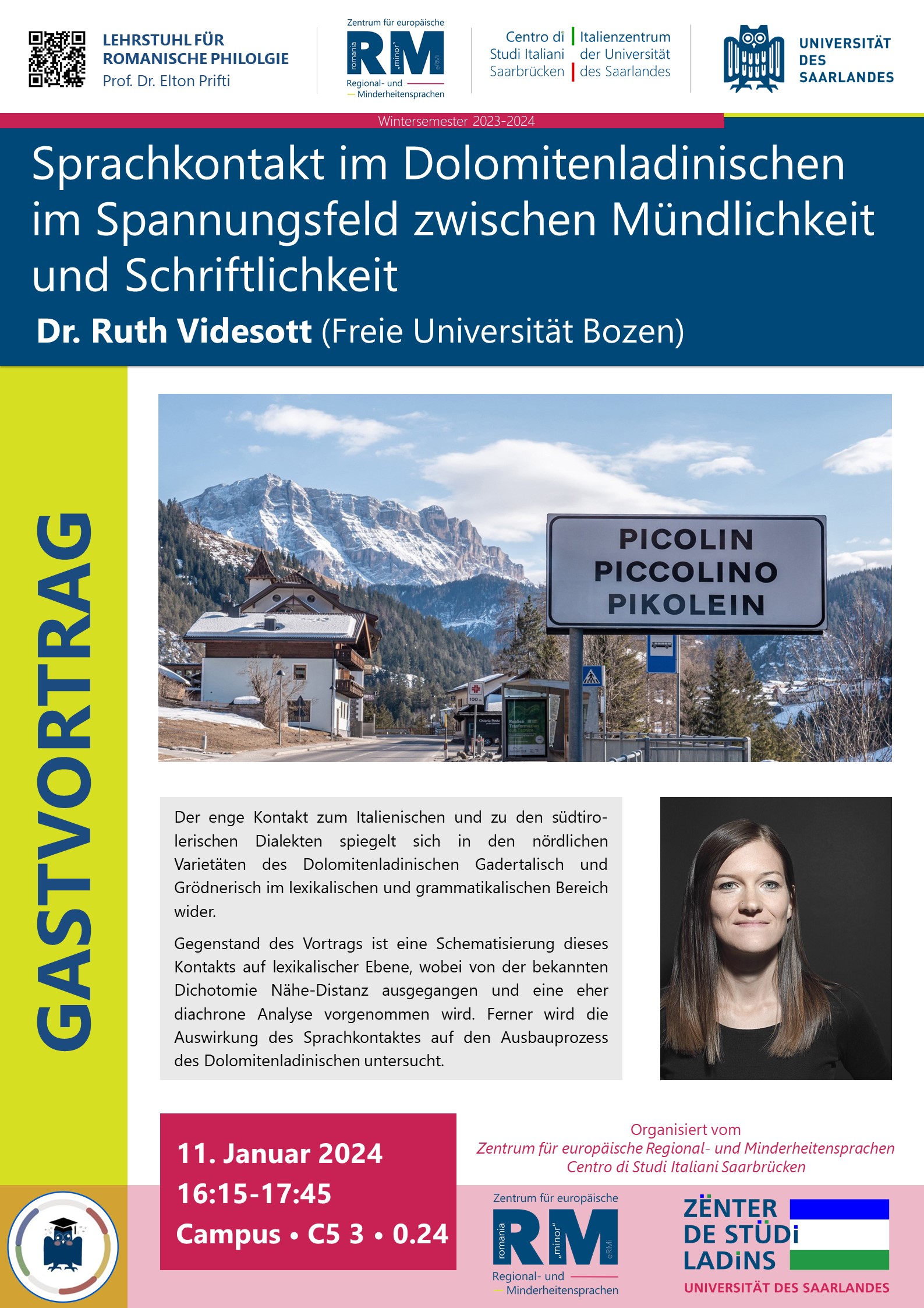 Plakat zum Vortrag Sprachkontakt im Dolomitenladinischen im Spannungsfeld zwischen Mündlichkeit und Schriftlichkeit, Foto der Referentin und dreisprachiges Ortsschild sind darauf abgebildet